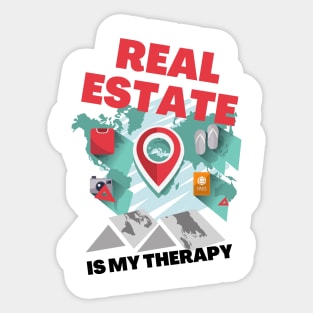Real Estate is my Therapy Sticker